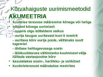 Kõrvahaiguste uurimismeetodid #37