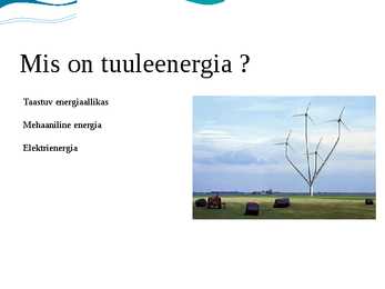 Tuuleenergia Eestis ja maailmas #2