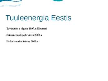 Tuuleenergia Eestis ja maailmas #5