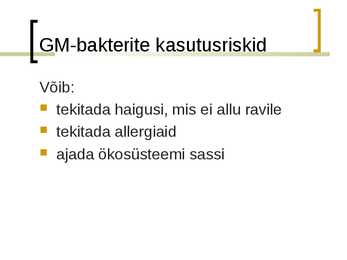 Bakterid geenitehnoloogias esitlus #8