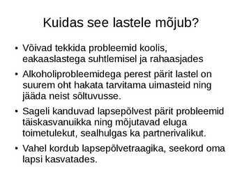 Ettekanne Alkohol ja perekond #12