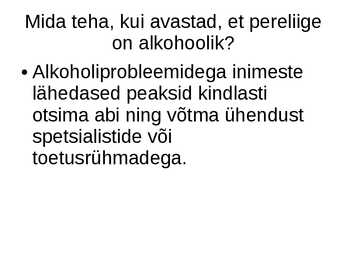 Ettekanne Alkohol ja perekond #13
