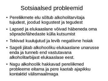 Ettekanne Alkohol ja perekond #7