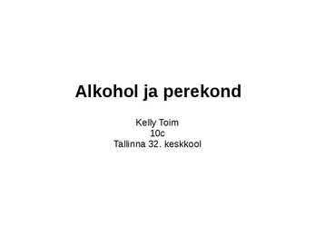 Ettekanne Alkohol ja perekond