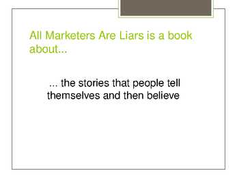 All Marketers are Liars-presentatsioon #3