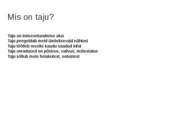 Isikutaju liigid #2