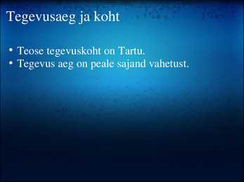 Presentatsioon-Mina Olin Siin-Sass Henno #4