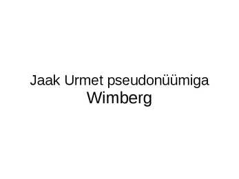 Jaak Urmet pseudonüümiga Wimberg