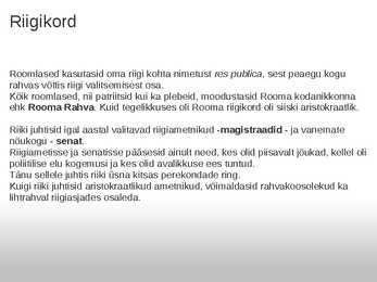 Ajaloo presentatsioon-RIIK ÕIGUS ARMEE-Rooma #2