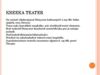 Rooma teater-Kreeka teater Power Point ÜKSIKASJALIK #3