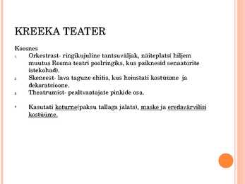 Rooma teater-Kreeka teater Power Point ÜKSIKASJALIK #5
