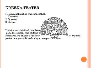 Rooma teater-Kreeka teater Power Point ÜKSIKASJALIK #9