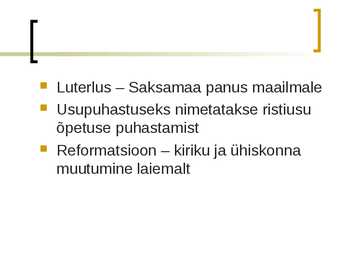 Saksa reformatsiooni algus slideshow #2
