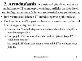 IT töökorralduse arengufaasid ettevõttes #3