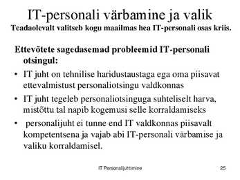 IT töökorralduse arengufaasid ettevõttes #25