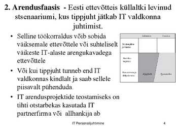 IT töökorralduse arengufaasid ettevõttes #4