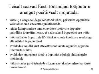 IT töökorralduse arengufaasid ettevõttes #31