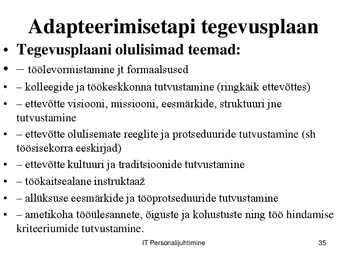 IT töökorralduse arengufaasid ettevõttes #35