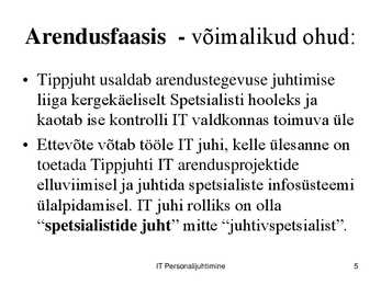 IT töökorralduse arengufaasid ettevõttes #5