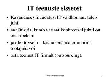 IT töökorralduse arengufaasid ettevõttes #7
