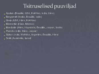 Suhkrukultuurid esitlus #14
