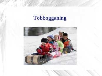 Tobogganing