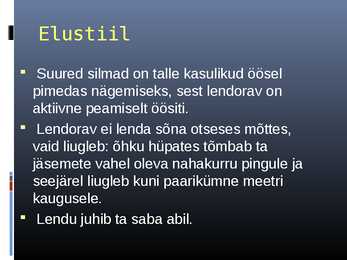 Lendorava elustiil #8