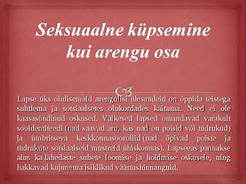 Seksuaalne areng lapseeas #2