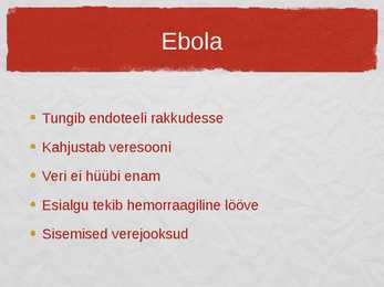 Ebola viirus ja lihasööja bakter #5
