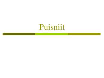 Powerpoint puisniidu kohta