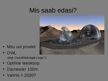 Powerpoint-suurimad observatooriumid maailmas #8