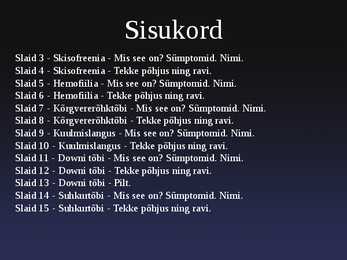 Pärilikud Haigused-nende põhjused ja ravi #2