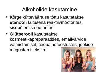 ALKOHOLID looduses ja toime #12