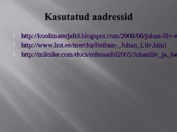 Juhan Liivi nukker elu #15