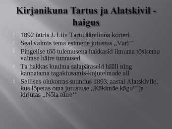 Juhan Liivi nukker elu #10