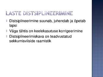 Käitumisraskused #11
