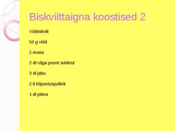Biskviittainas #6