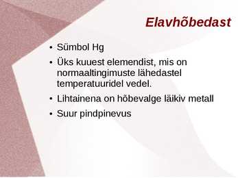 Elavhõbeda avastamine #2