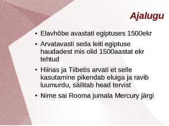 Elavhõbeda avastamine #3