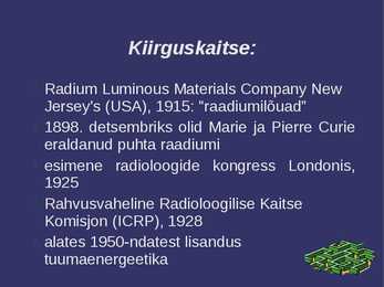 Kiirgus ja Kiirguskaitse #4