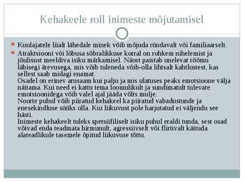 Kahakeele kasutamina ja liigid #3