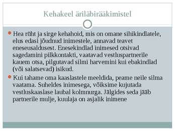 Kahakeele kasutamina ja liigid #5