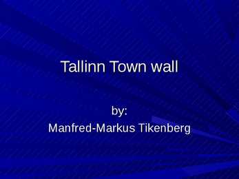 Tallinn Town wall