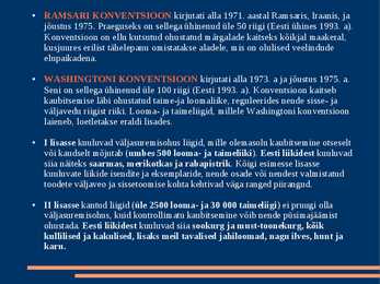 Loodus- ja keskkonnakaitse Eestis ja Maailmas #8