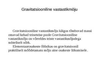 Kehade vastastikmõju mõiste-liigid ja näited #4