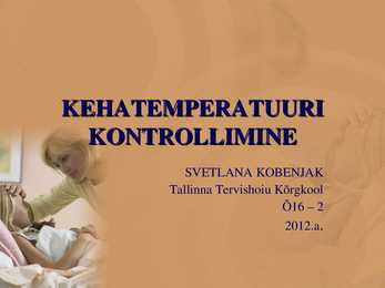 KEHATEMPERATUURI KONTROLLIMINE