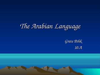 The Arabian language