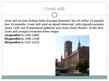 Lühikokkuvõte gooti stiilist keskajal #2