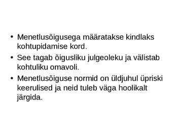 Kohtu- ja protsessiõigus e-menetlusõigus #3