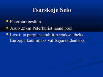 Tsarskoje Selo powerpointi esitus #2